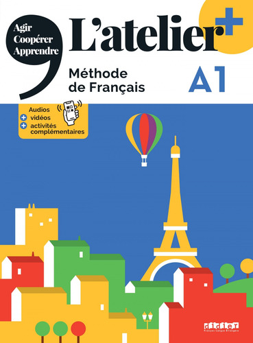 Latelier A1 Methode De Francais - Livre Eleve Didierfle App 