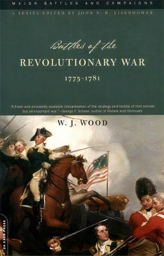 Battles Of The Revolutionary War, De W. Wood. Editorial Ingram Publisher Services Us, Tapa Blanda En Inglés