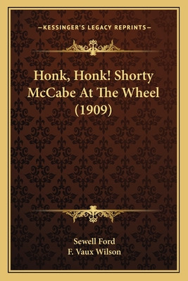 Libro Honk, Honk! Shorty Mccabe At The Wheel (1909) - For...