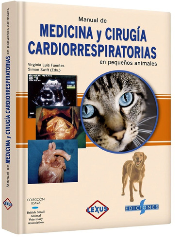 Medicina Y Cirugía Cardiorrespiratorias En Pequeños Animales