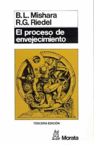El Proceso De Envejecimiento, De Bl Mishara. Editorial Morata En Español