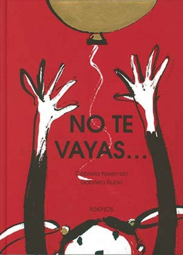 No Te Vayas/gabriel Keselman