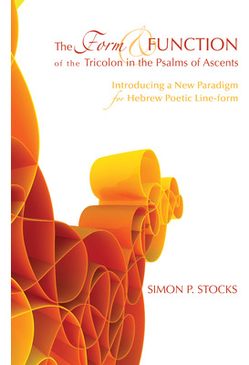 Libro The Form And Function Of The Tricolon In The Psalms...