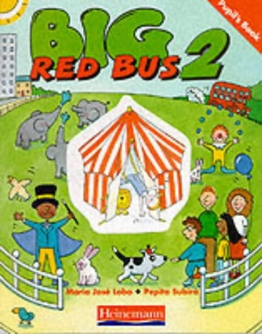 Big Red Bus 2 - Pupil's Book - Lobo, Subira