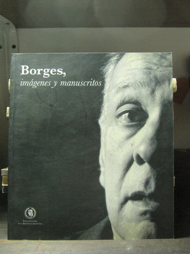 Borges, Imágenes Y Manuscritos. Alejandro Vaccaro - Bcra (Usado)