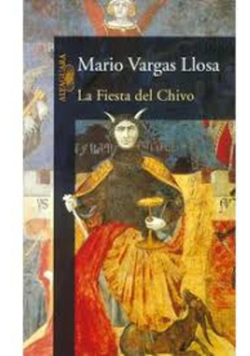 La Fiesta Del Chivo - Mario Vargas Llosa