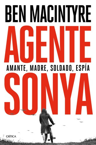 Libro Agente Sonya De Ben Macintyre