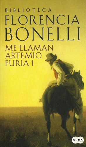 Me Llaman Artemio Furia 1 - Bonelli Florencia