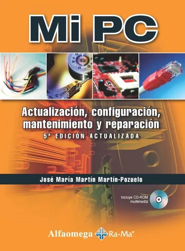 Allí Brote solidaridad MI PC: ACTUALIZACION, CONFIGURACION, MANTENIMIENTO Y REPARACION, de JOSE MARIA MARTIN. en español, 2011 | MercadoLibre Allí Brote solidaridad MI PC: ACTUALIZACION, CONFIGURACION, MANTENIMIENTO Y REPARACION, de JOSE MARIA MARTIN. en español, 2011 | MercadoLibre