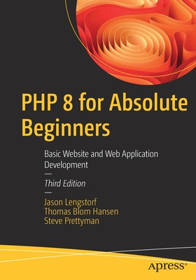 Libro Php 8 For Absolute Beginners: Basic Website And Web...