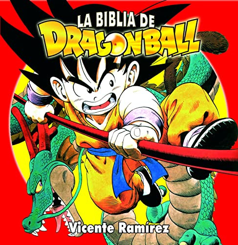 Libro La Biblia De Dragonball De Vicente Ramirez Grupo Ocean