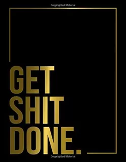 Get Shit Done 2019 Organizer Has Weekly Views With Todo List