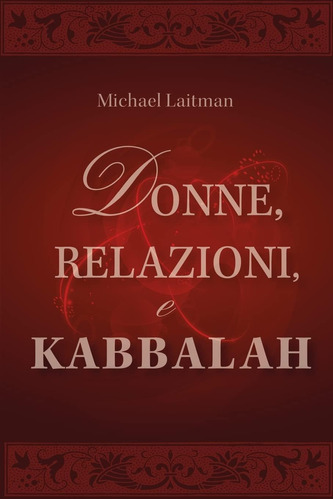 Libro: Donne, Relazioni E Kabbalah: Domande E Risposte Sulla