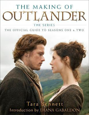 Libro The Making Of Outlander : The Official Guide To Sea...