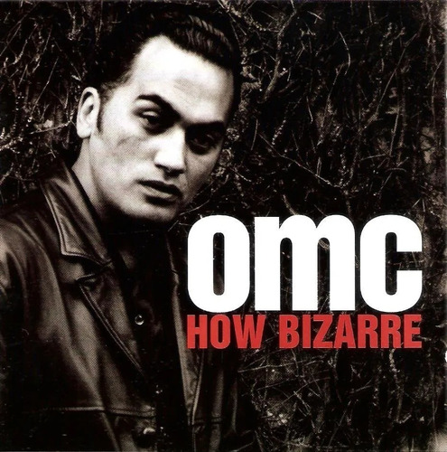 Cd Omc  How Bizarre (usa) -lacrado