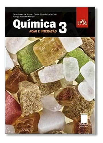 Quimica Acao E Interacao - Volume 3, De Celso  Lopes. Editora Leya, Capa Mole, Edição 1 Em Português, 2013