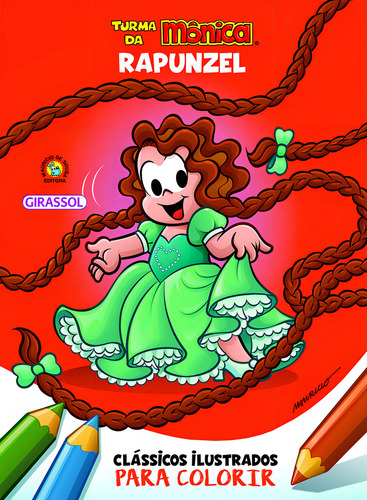 Turma Da Mônica - Clássicos Ilustrados Para Colorir - Rapunzel, De De Mauricio Sousa. Turma Da Mônica, Vol. 1. Editorial Girassol, Capa Mole Em Português