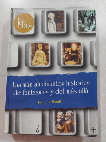 La Más Alucinantes Historias De Fantasmas Y Del Más Allá 