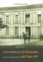 Comprar Los Andes En La Venezuela Del Siglo Xix