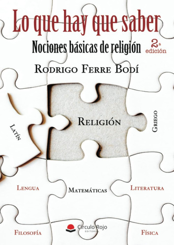 Libro Lo Que Hay Que Saber Nociones Básicas Religión (sp