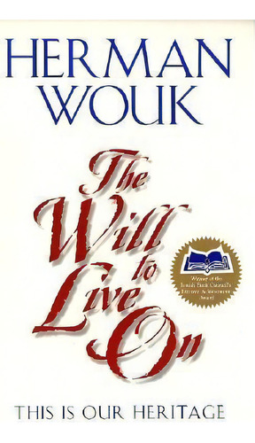 The Will To Live On, De Herman Wouk. Editorial Harpercollins Publishers Inc, Tapa Blanda En Inglés