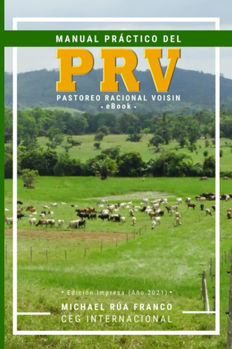 Libro: Manual Práctico Del Pastoreo Racional Voisin (prv) (s