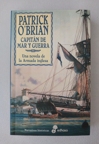 Capitán De Mar Y Guerra - Patrick O'brian 