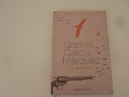 La Mala Hora Gabriel Garcia Marquez