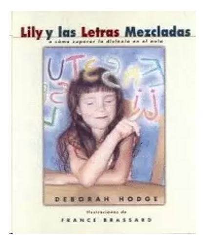 Lily Y Las Letras Mezcladas - Deborah Hodge