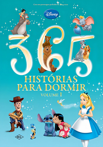 Disney - 365 Histórias para dormir - Volume 1 - (Capa almofadada), de Disney. Editorial Dcl, capa dura em português, 2012