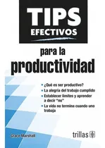 Comprar Libro Tips Efectivos Para La Productividad