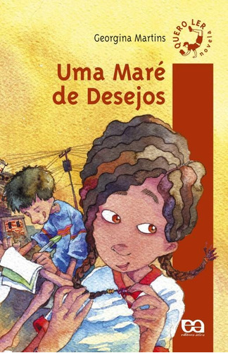 Uma maré de desejos, de Martins, Georgina. Série Quero ler Editora Somos Sistema de Ensino, capa mole em português, 2005