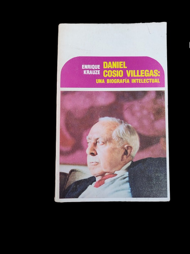 Libro Daniel Cosio Villegas: Enrique Krauze 