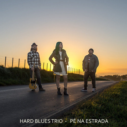 Cd Hard Blues Trio - Pé Na Estrada