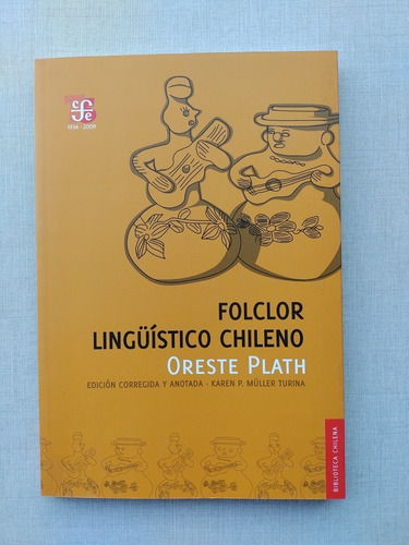 Folclor Linguistíco Chileno Oreste Plath 2010