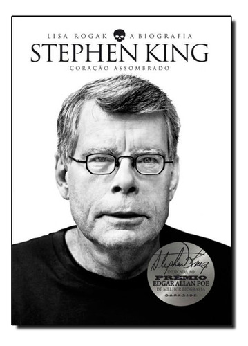 Stephen King: A Biografia - Coracao Assombrado, De Lisa Rogak. Editora Darkside Em Português