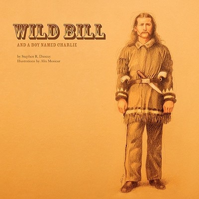Libro Wild Bill And A Boy Named Charlie - Dancey, Stephen...
