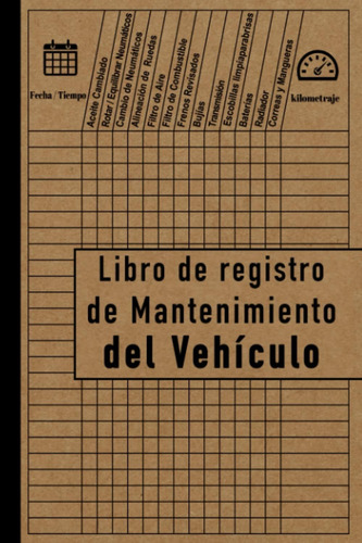 Libro: Libro De Registro De Mantenimiento Del Vehículo: Libr