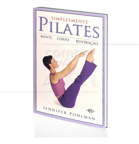 Aprenda A Fazer - Simplesmente Pilates - Dcl