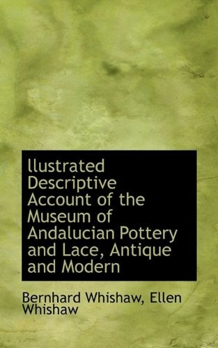Llustrated Descriptive Account Of The Museum Of Andalucian P