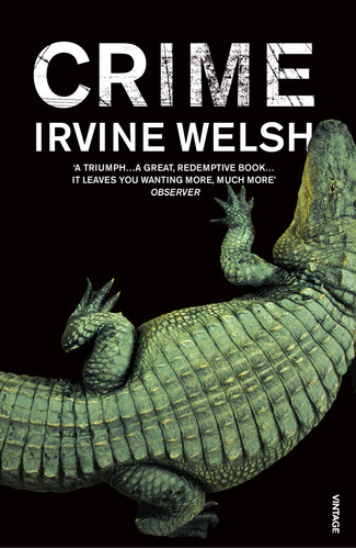 Crime 1 - Vintage - Welsh, Irvine Kel Ediciones