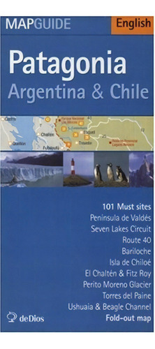 Patagonia Argentina Chile Mapguide English, De Sin ., Vol. Volumen Unico. Editorial De Dios, Tapa Blanda, Edición 1 En Inglés