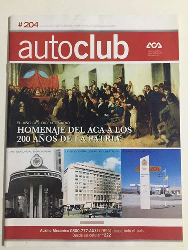 Revista Autoclub # 204 Homenaje A Los 200 Años De La Patria