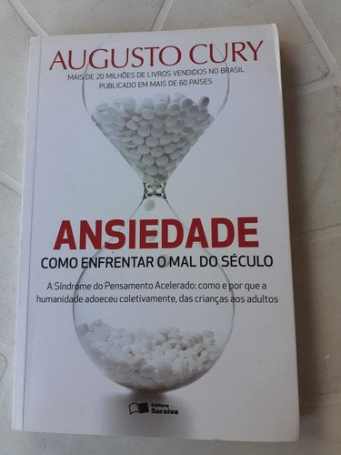 Livro Ansiedade- Augusto Cury 