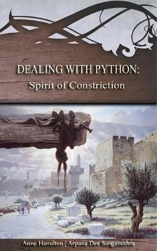 Dealing With Python, De Anne Hamilton. Editorial Armour Books, Tapa Blanda En Inglés