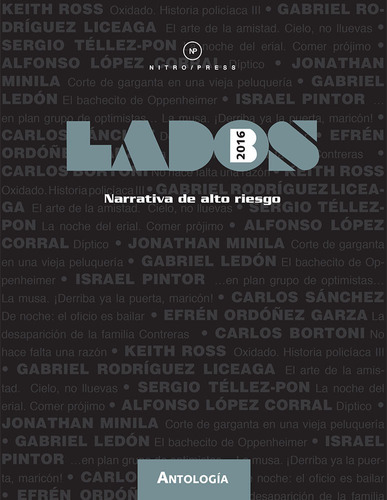 Lados B 2016 - Hombres: Narrativa de alto riesgo, de Varios autores. Serie Lados B Editorial Nitro-Press, tapa blanda en español, 2016