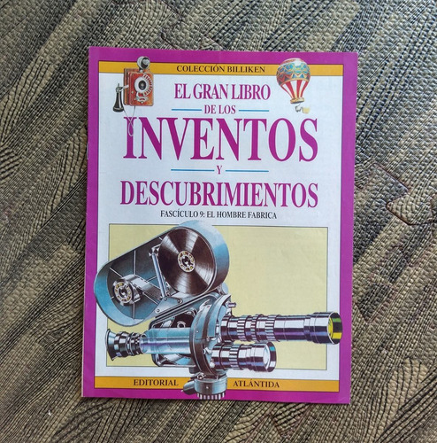 El Gran Libro De Los Inventos Billiken 9 El Hombre Fabrica (Usado)