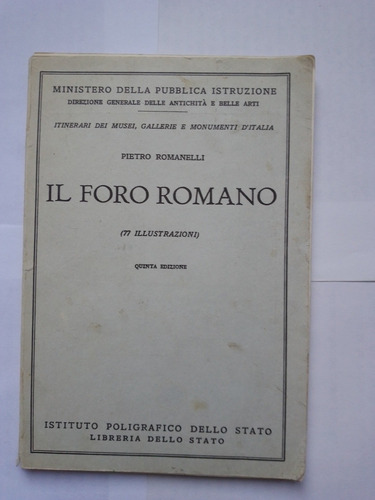 Il Foro Romano. Pietro Romanelli.
