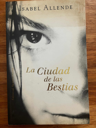 La Ciudad De Las Bestias Isabel Allende Tamaño Grande 