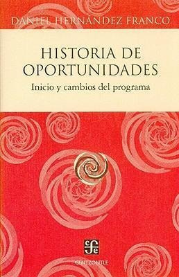 Historia De Oportunidades  Inicio Y Cambios Del Prograaqwe